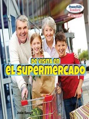 cover image of De visita en el supermercado (A Trip to the Grocery Store)